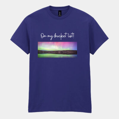 On my bucket list! T-shirt Thumbnail