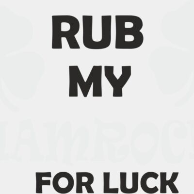 ART 1003 Rub my Shamrocks Thumbnail