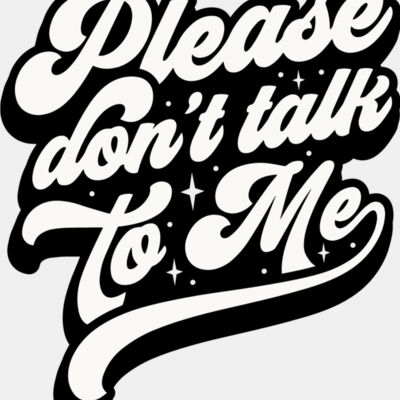 Please dont talk to me Thumbnail