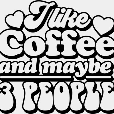 I like coffee and maybe 3 people SVG Thumbnail